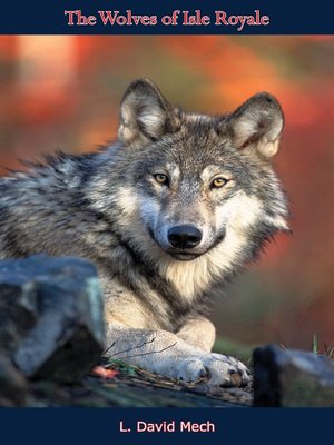 cover image of The Wolves of Isle Royale